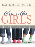 Three Little Girls: Hope’S Escape