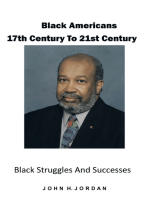 Black Americans 17Th Century to 21St Century