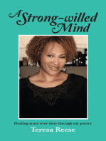 A Strong-Willed Mind: Healing Scars over Time Through My Poetry