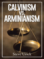 Calvinism Vs. Arminianism