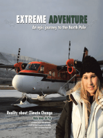 Extreme Adventure: An Epic Journey to the North Pole