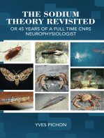 The Sodium Theory Revisited: Or 45 Years of a Full Time Cnrs Neurophysiologist