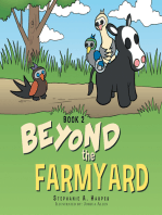 Beyond the Farmyard