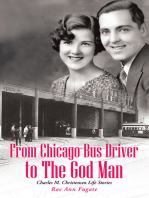 From Chicago Bus Driver to the God Man