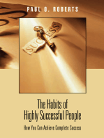 The Habits of Highly Successful People: How You Can Achieve Complete Success
