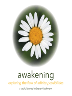 Awakening: Exploring the Flow of Infinite Possibilities