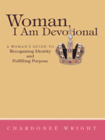 Woman, I Am Devotional: A Woman's Guide to Recognizing Identity and Fulfilling Purpose