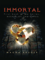 Immortal: First Book in the Series, Keeper of the Gates