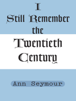 I Still Remember the Twentieth Century