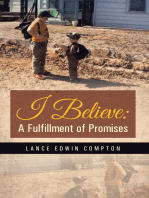 I Believe: a Fulfillment of Promises