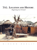 Tal: Location and History: Regaining Lost Ground