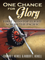 One Chance for Glory: First Nonstop Flight Across the Pacific