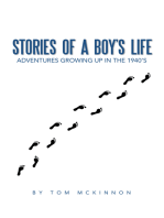 Stories of a Boy’S Life: Adventures Growing up in the 1940’S