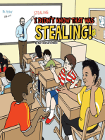I Didn’T Know That Was Stealing!