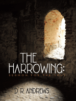 The Harrowing: Sermon for the Soul