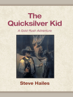 The Quicksilver Kid: A Gold Rush Adventure