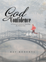 God Confidence: A Practical Guide for Reaching the Divine Zone