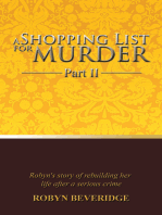 A Shopping List for Murder - Part Ii: Robyn's Story of Rebuilding Her Life After a Serious Crime