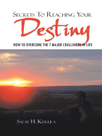 Secrets to Reaching Your Destiny