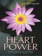 Heart Power: Inspiring the Courage to Heal and Love Yourself One Day at a Time