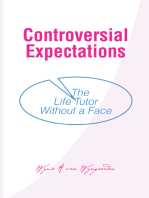 Controversial Expectations: The Life Tutor Without a Face