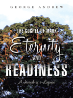The Gospel of Mark—Eternity and Readiness: A Journal by a Layman