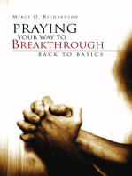 Praying Your Way to Breakthrough: Back to Basics