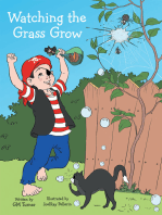 Watching the Grass Grow: Backyard Adventures