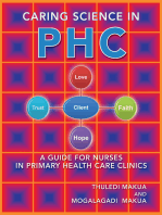 Caring Science in Phc: A Guide for Nurses in Primary Health Care Clinics