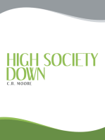 High Society Down