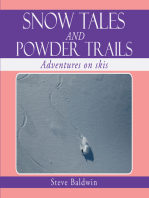 Snow Tales and Powder Trails: Adventures on Skis