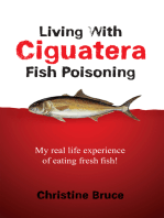 Living with Ciguatera Fish Poisoning: My Real Life Experience of Eating Fresh Fish!