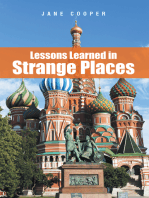 Lessons Learned in Strange Places