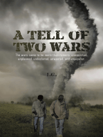 A Tell of Two Wars