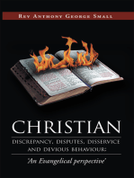 Christian Discrepancy, Disputes, Disservice and Devious Behaviour:‘An Evangelical Perspective’