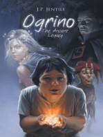 Ogrino, the Ancient Legacy