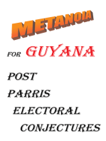Metanoia for Guyana: Post Parris Electoral Conjectures