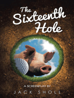 The Sixteenth Hole: A Screenplay
