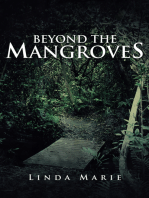 Beyond the Mangroves
