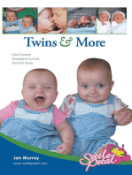 Twins & More: How Parents Manage & Survive the First Years