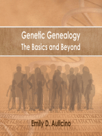 Genetic Genealogy: The Basics and Beyond