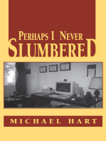 Perhaps I Never Slumbered