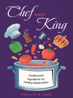 Chef and King: Fundamental Ingredients for Healthy Relationships