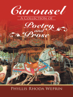 Carousel: A Collection of Poetry and Prose by Phyllis Rhoda Weprin
