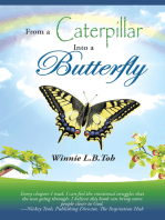 From a Caterpillar into a Butterfly