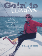 Goin’ to Weather: Sailing Through a Life of Headwinds