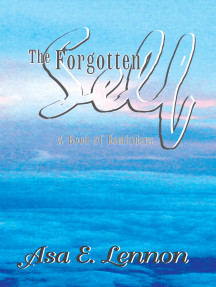 The Forgotten Self: A Book of Reminders