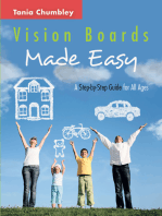 Vision Boards Made Easy: A Step by Step Guide