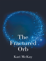 The Fractured Orb