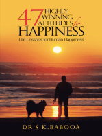 47 Highly Winning Attitudes for Happiness: Life Lessons for Human Happiness
